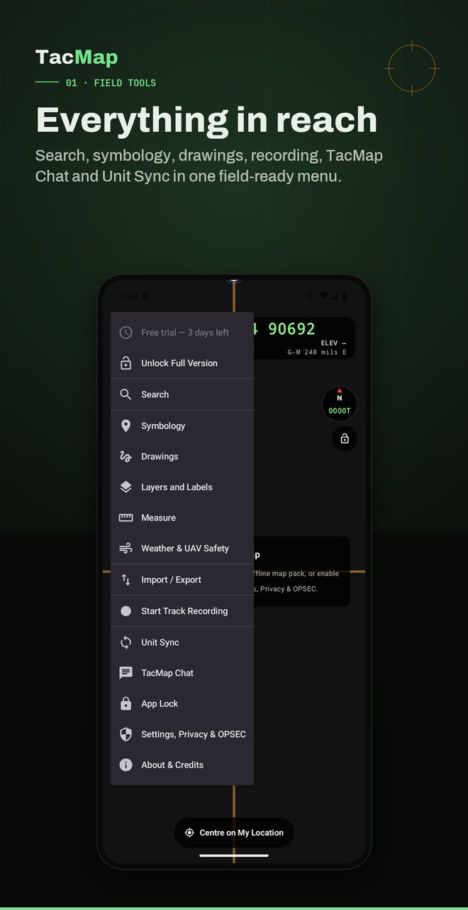 Everything in reach. Current Android field-tools menu with search, symbology, drawings, recording, TacMap Chat and Unit Sync.
